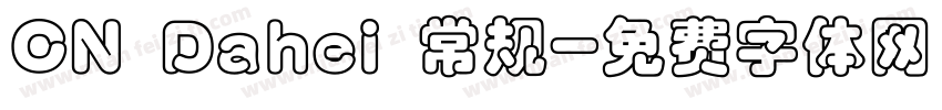 CN Dahei 常规字体转换
